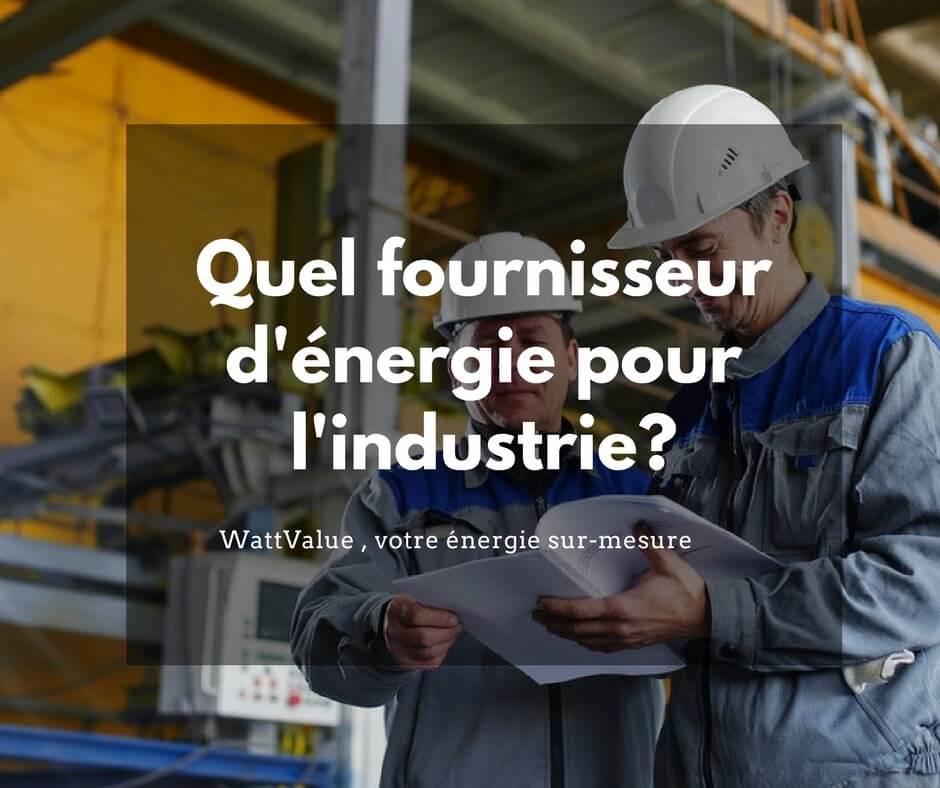 fournisseur d'énergie pour industrie