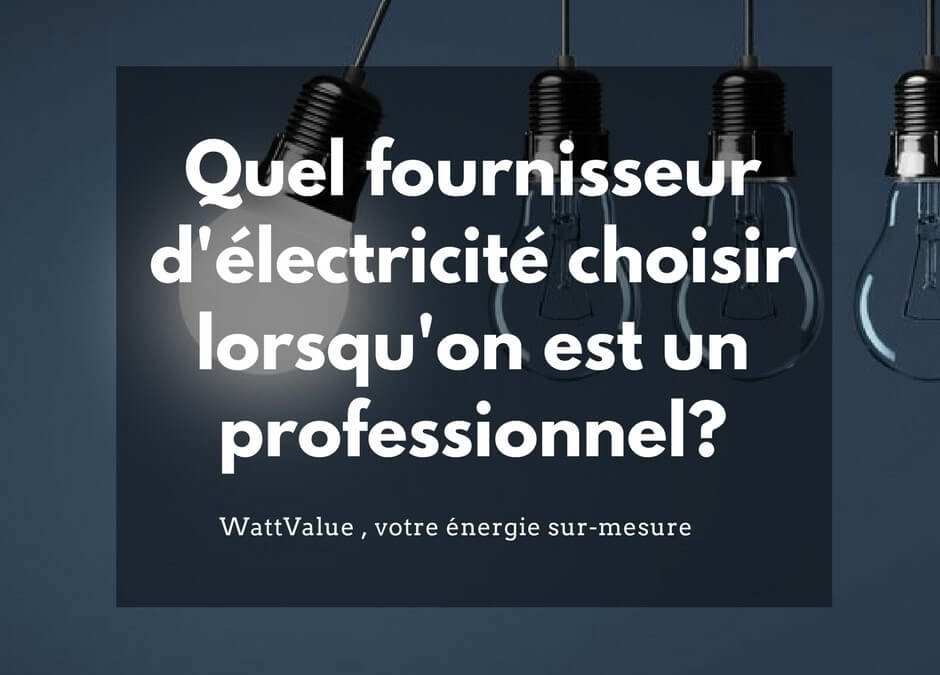 Quel fournisseur d’électricité choisir ?