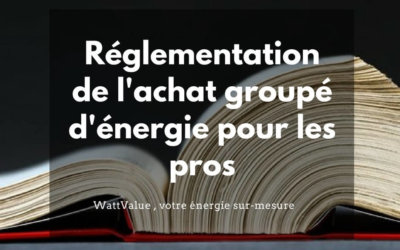 Législation de l’achat groupé d’électricité et de gaz