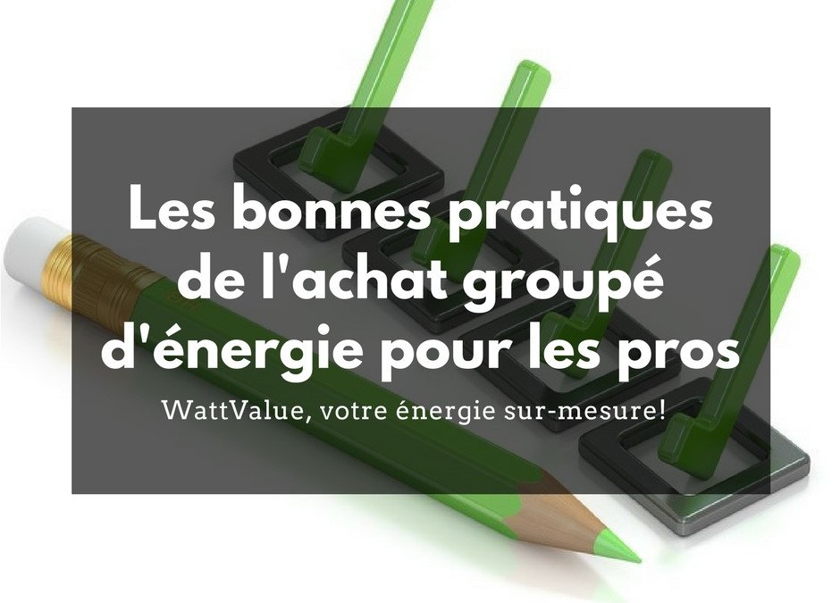 Les bonnes pratiques de l’achat groupé d’énergie gaz et électricité