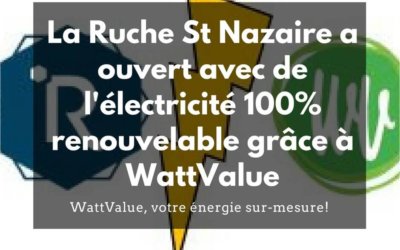 La Ruche St Nazaire a ouvert ses portes avec 100% d’électricité renouvelable grâce à WattValue !
