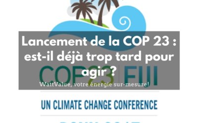 Lancement de la COP 23: est-il déjà trop tard pour agir ?