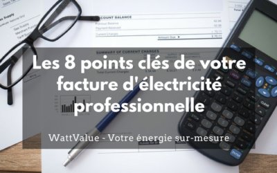 Infographie: Les 8 points clés de votre facture d’électricité professionnelle