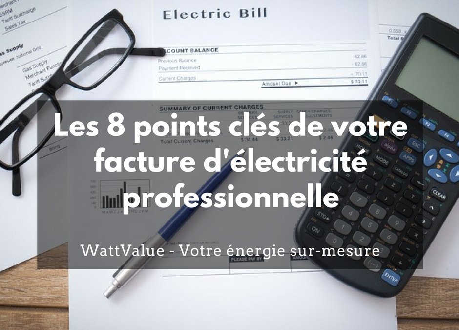 Infographie: Les 8 points clés de votre facture d’électricité professionnelle