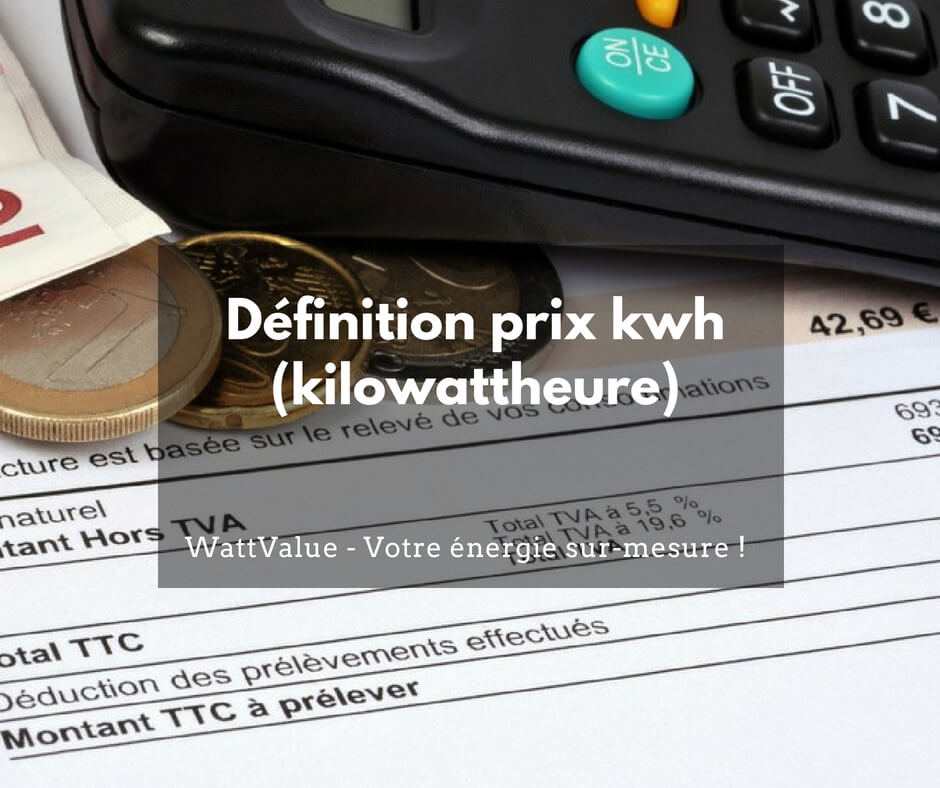 définition prix kwh