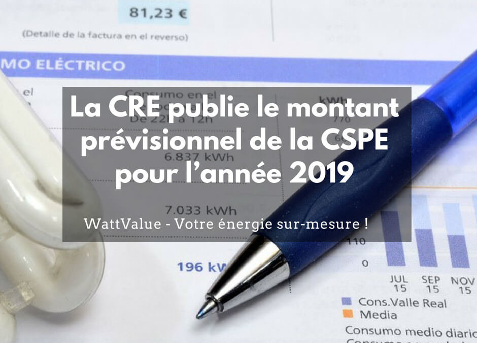 La CRE publie le montant prévisionnel de la CSPE pour l’année 2019