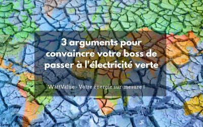 3 arguments pour convaincre votre boss de passer à l’électricité verte