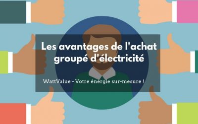 Les avantages de l’achat groupé électricité