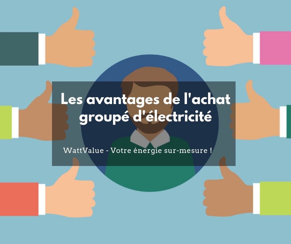 Les avantages de l’achat groupé électricité Votre énergie surmesure — free download