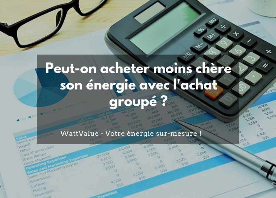 Peut-on acheter moins cher son énergie avec l’achat groupé ?