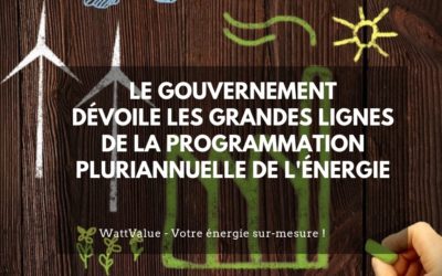 Le Gouvernement dévoile les grandes lignes de la Programmation Pluriannuelle de l’Énergie