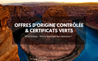 Offres d’origine contrôlée & certificats verts