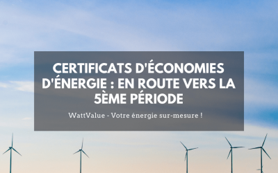 Les certificats d’économies d’énergie : en route pour la 5ème période