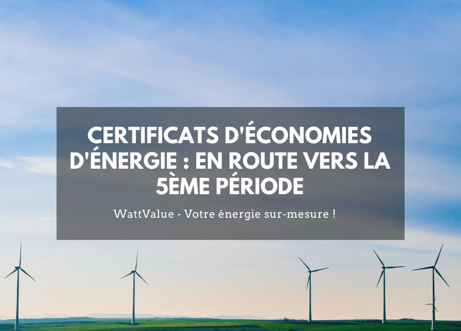 Les certificats d’économies d’énergie : en route pour la 5ème période
