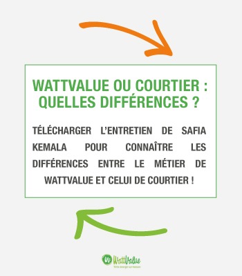 WattValue et courtier : quelles sont les différences ? 