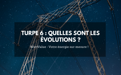 TURPE 6 : quelles sont les évolutions ?