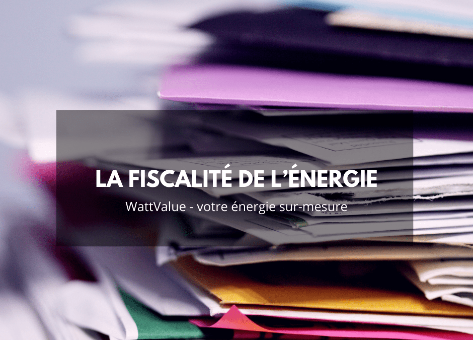 La fiscalité énergétique