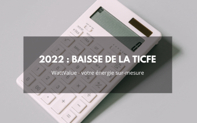 2022 : baisse de la TICFE