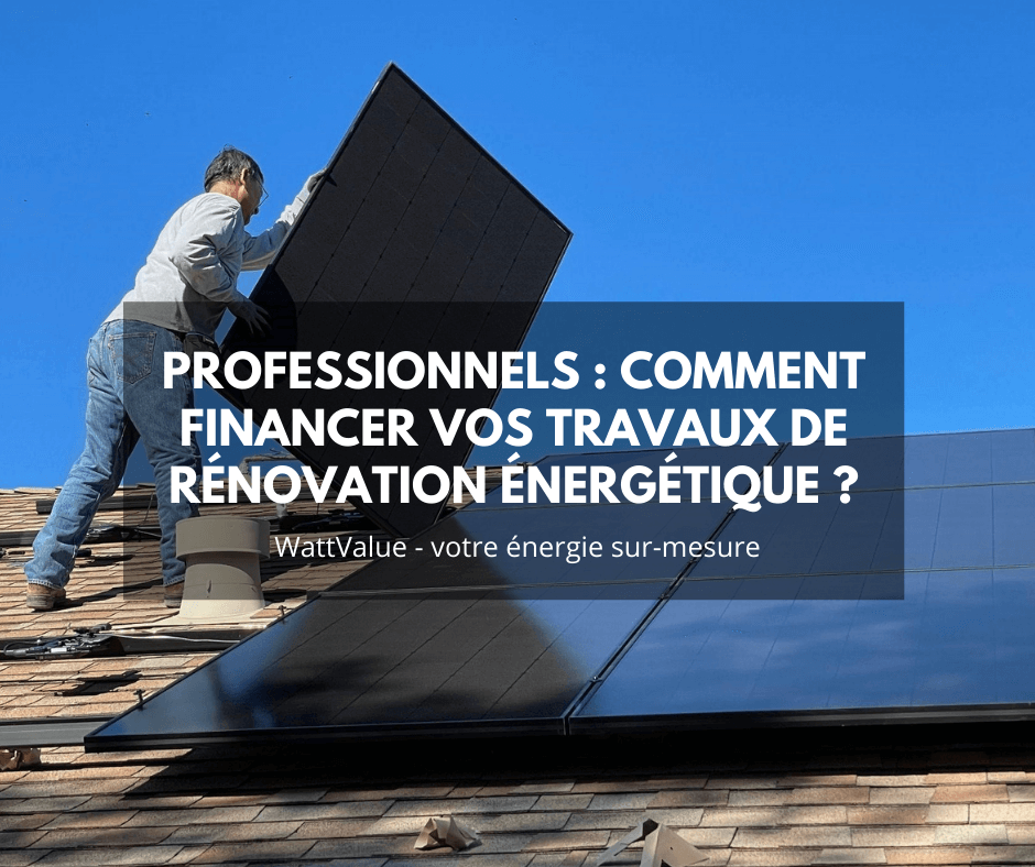 Professionnels : comment financer vos travaux de rénovation énergétique  ?