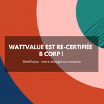 Wattvalue est recertifié BCorp