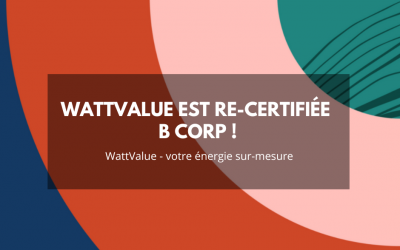 WattValue est re-certifié B Corp !