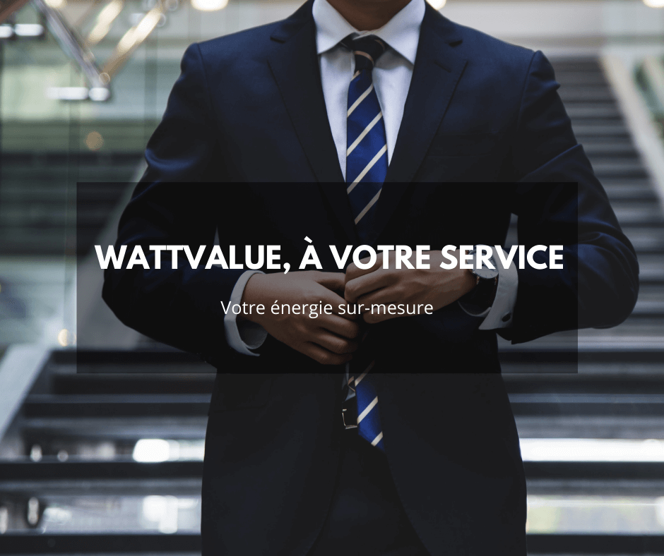 WattValue, à votre service