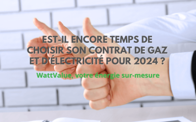 Est-il encore temps de choisir son contrat de fourniture pour 2024