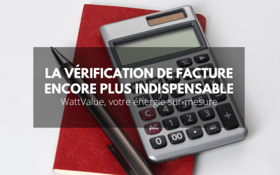 La vérification de facture : encore plus indispensable