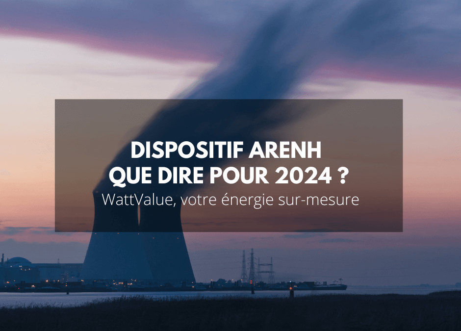 Dispositif ARENH – que retenir pour 2024 ?