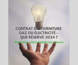 Contrat de fourniture – gaz et électricité : que réserve 2024 ?